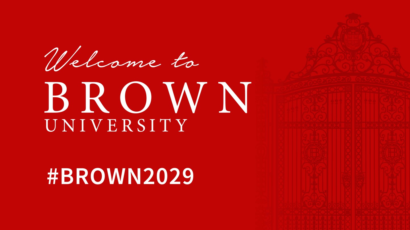 Brown admits 2,418 exceptional students to the undergraduate Class of